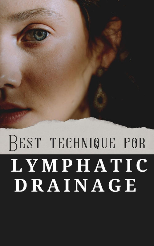 Best Technique For Lymphatic Drainage